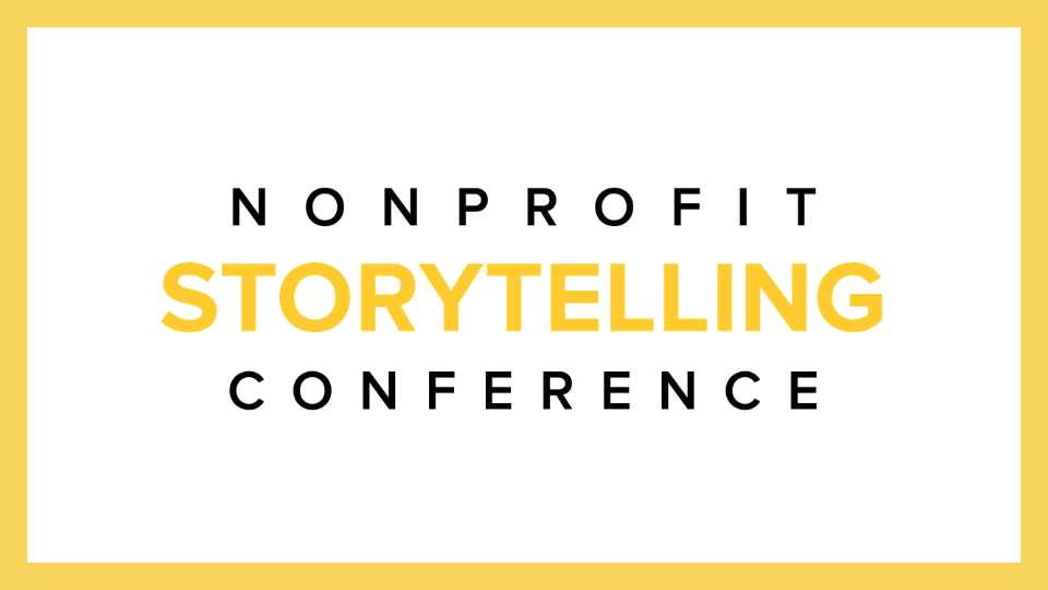 Nonprofit Storytelling Conference